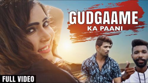 Gudgaame Ka Pani Starking Mp3 Song Download