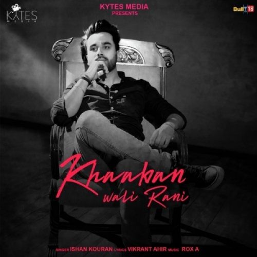 Khwaaban Wali Rani Ishan Kouran Mp3 Song Download