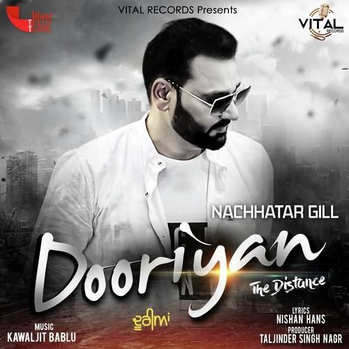 Dooriyan Nachhatar Gill Mp3 Song Download