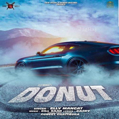 Donut Elly Mangat, Ga2ry Mp3 Song Download