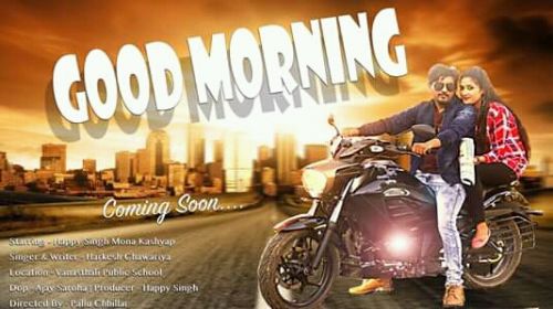 Good Morning Raj Mawar, Lokesh Kataria, Shivani Raghav Mp3 Song Download