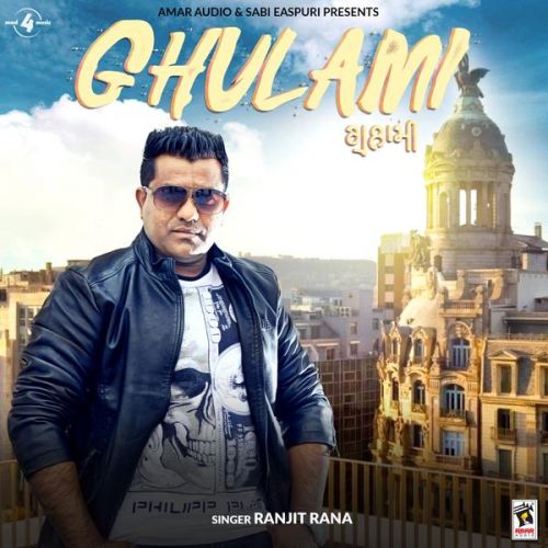 Ghulami Ranjit Rana Mp3 Song Download