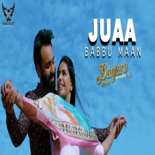 Juaa (Banjara) Babbu Maan Mp3 Song Download