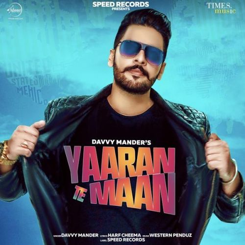 Yaaran Te Maan Davvy Mander Mp3 Song Download