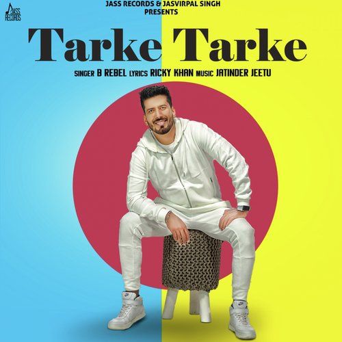 Tarke Tarke B Rebel Mp3 Song Download