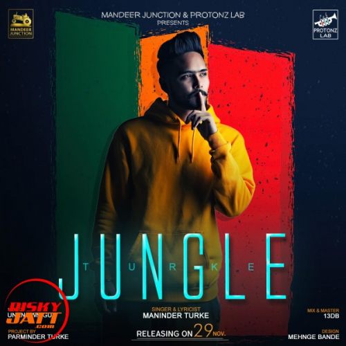 Jungle Maninder Turke Mp3 Song Download