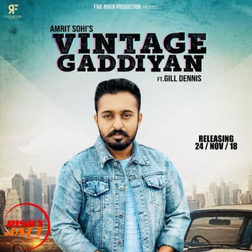 Vintage Gaddiyan Amrit Sohi Mp3 Song Download