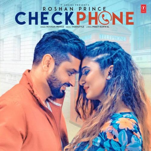 Check Phone Roshan Prince Mp3 Song Download