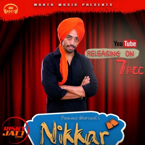 Nikkar Pamma Dhariwal Mp3 Song Download