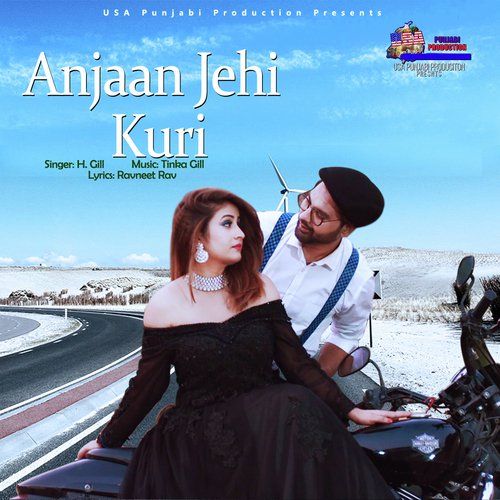 Anjaan Jehi Kuri H Gill Mp3 Song Download