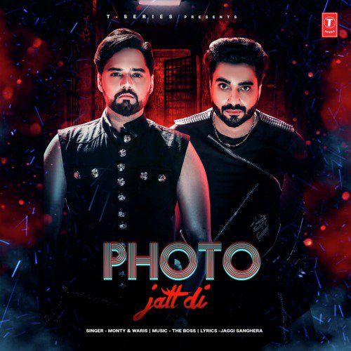 Photo Jatt Di Monty, Waris Mp3 Song Download