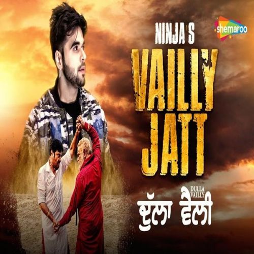 Vailly Jatt (Dulla Vailly) Ninja Mp3 Song Download