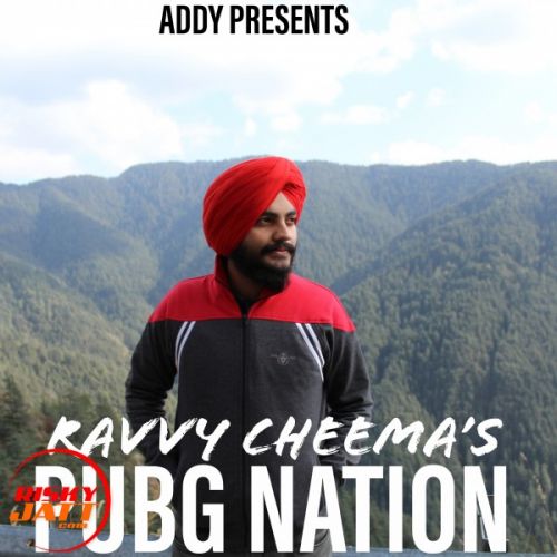 Pubg Nation Ravvy Cheema Mp3 Song Download