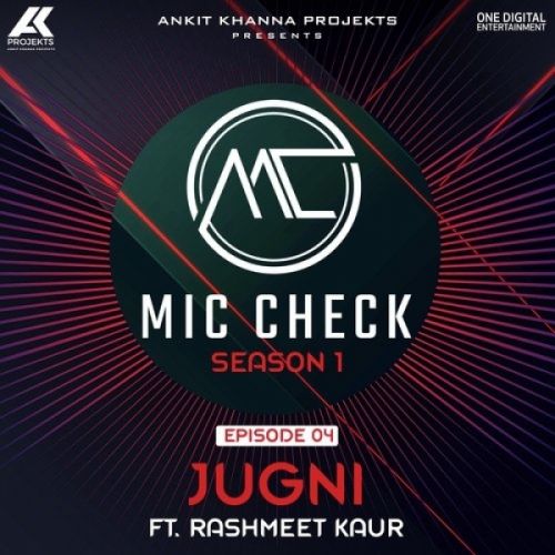 Jugni Rashmeet Kaur Mp3 Song Download