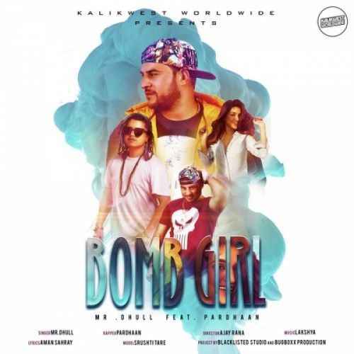 Bomb Girl Mr Dhull, Pardhaan Mp3 Song Download