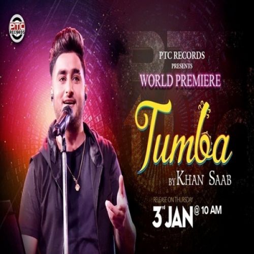 Tumba Khan Saab Mp3 Song Download