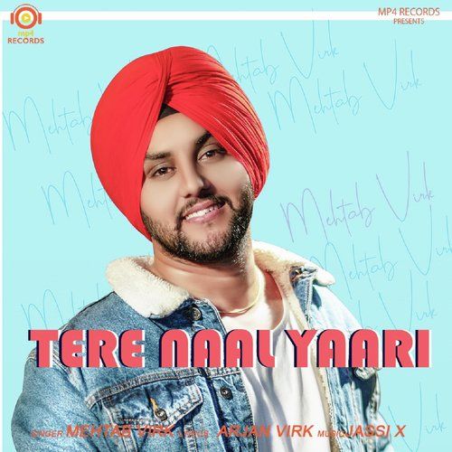 Tere Naal Yaari Mehtab Virk Mp3 Song Download