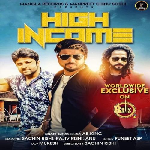 High Income AB King Mp3 Song Download