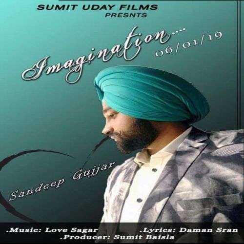 Imagination Sandeep Gujjar Mp3 Song Download