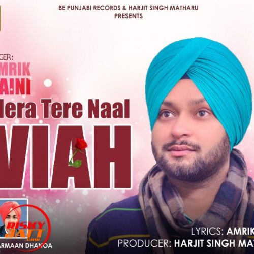 Mera Tere Nall Viavh Amrik Saini Mp3 Song Download