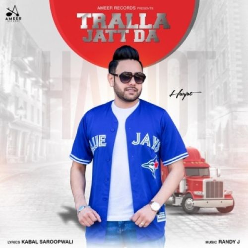 Tralla Jatt Da Harjot Mp3 Song Download