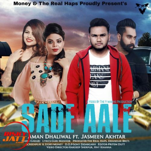 Sade Aale Aman Dhaliwal, Jasmeen Akhtar Mp3 Song Download