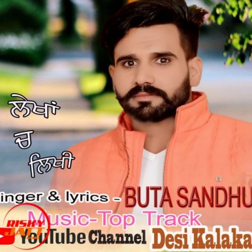 Lekhan ch likhi Buta Sandhu Mp3 Song Download