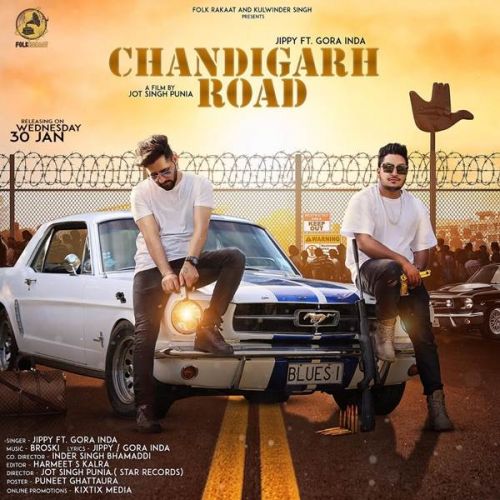 Chandigarh Road Gora Inda, Jippy Mp3 Song Download