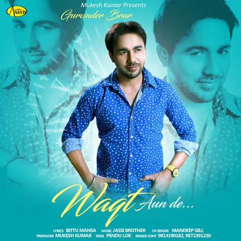 Waqt Aunde Gurvinder Brar Mp3 Song Download