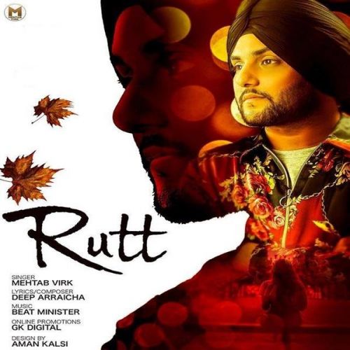 Rutt Mehtab Virk Mp3 Song Download