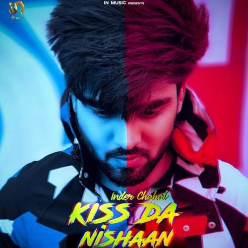 Kiss Da Nishaan Inder Chahal Mp3 Song Download