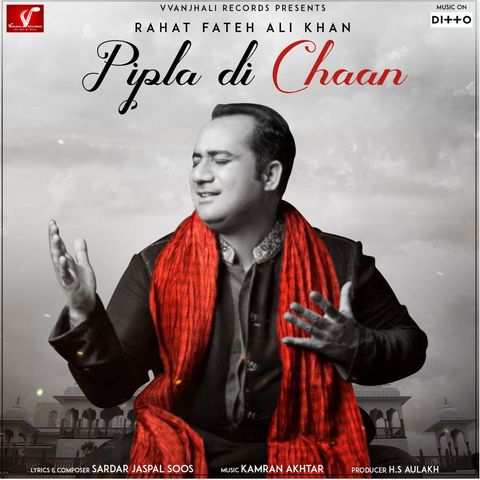 Pipla Di Chhaan Rahat Fateh Ali Khan Mp3 Song Download