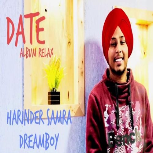 Date (Relax) Harinder Samra Mp3 Song Download