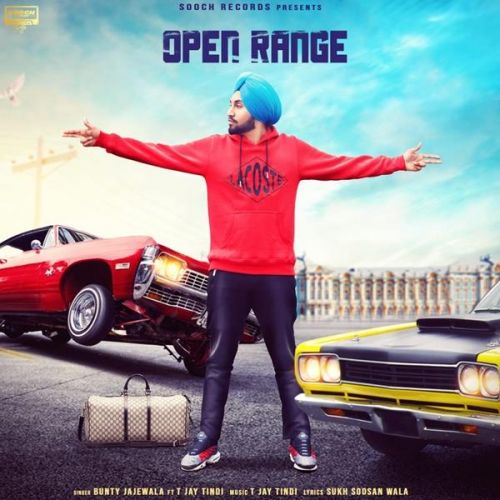 Open Range Bunty Jajewala Mp3 Song Download