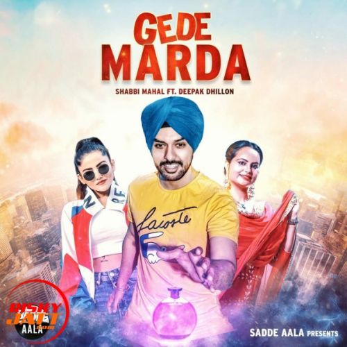 Gede Marda Shabbi Mahal Mp3 Song Download