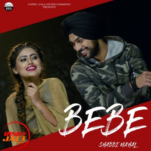 Bebe Shabbi Mahal Mp3 Song Download