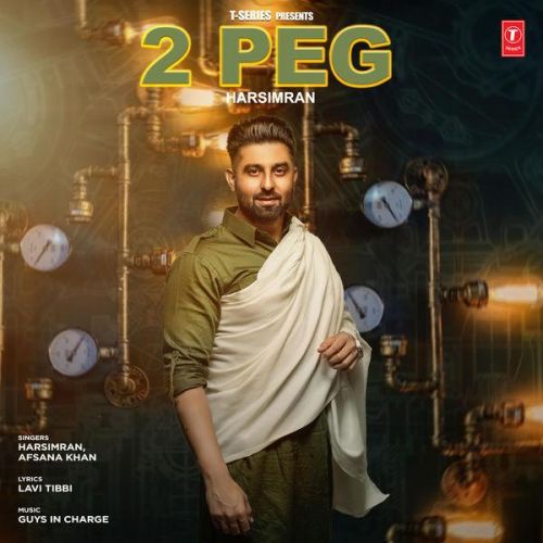 2 Peg Harsimran, Afsana Khan Mp3 Song Download