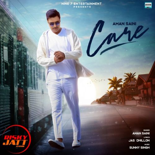 Care Aman Saini Mp3 Song Download