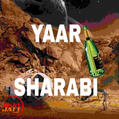 Yaar sharabi Sanjay, Rahul Raja Mp3 Song Download