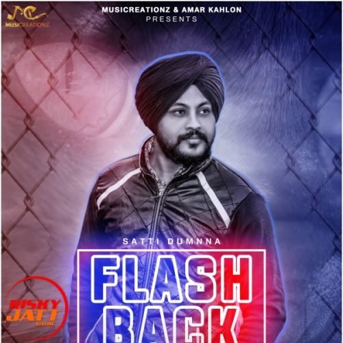 Flashback Satti Dumnna Mp3 Song Download