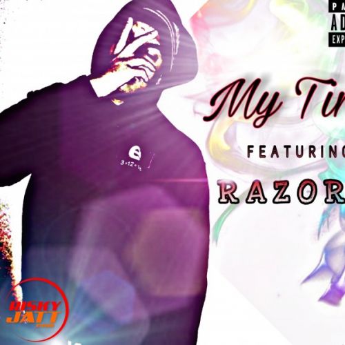 My Time Razor A, Addy Kashmir Mp3 Song Download