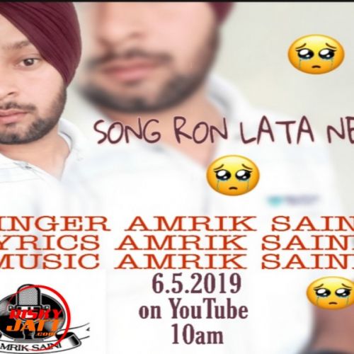 Ron lata ni Amrik Saini Mp3 Song Download