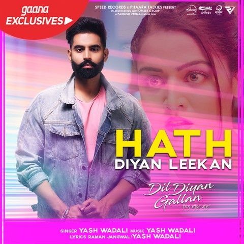 Hath Diyan Leekan (Dil Diyan Gallan) Yash Wadali Mp3 Song Download