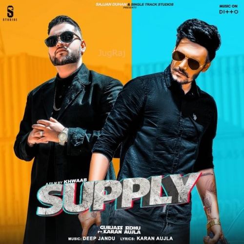 Supply Gurjas Sidhu, Karan Aujla Mp3 Song Download