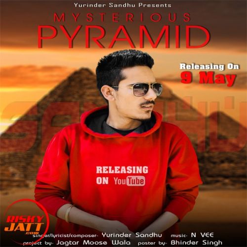 Mysterious Pyramid Yurinder Sandhu Mp3 Song Download