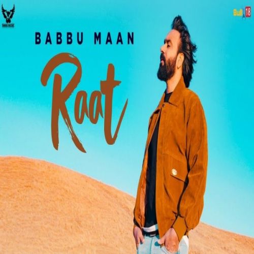 Raat (Ik C Pagal) Babbu Maan Mp3 Song Download