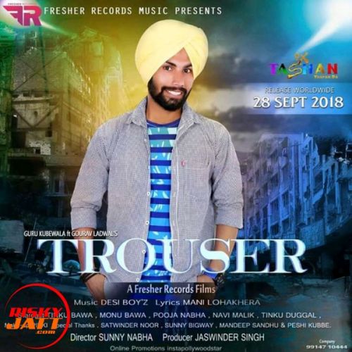 Trouser Guru Kubbe Mp3 Song Download