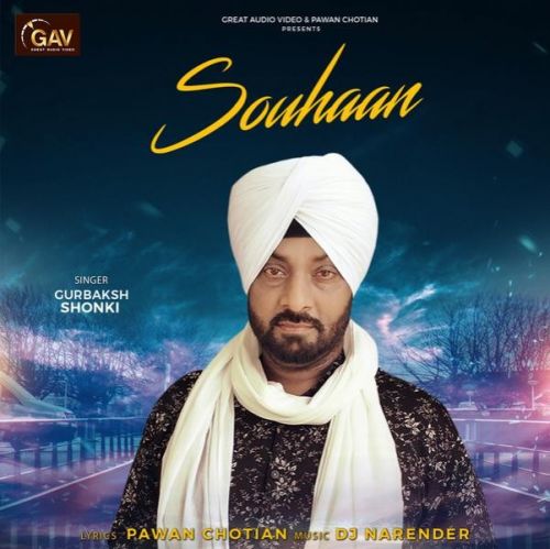 Souhaan Gurbaksh Shonki Mp3 Song Download