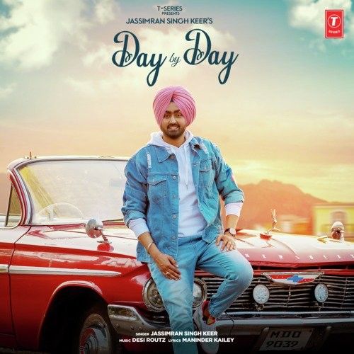 Day By Day Jassimran Singh Keer Mp3 Song Download