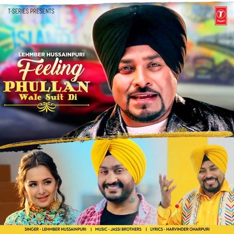 Feeling Phullan Wale Suit Di Lehmber Hussainpuri Mp3 Song Download